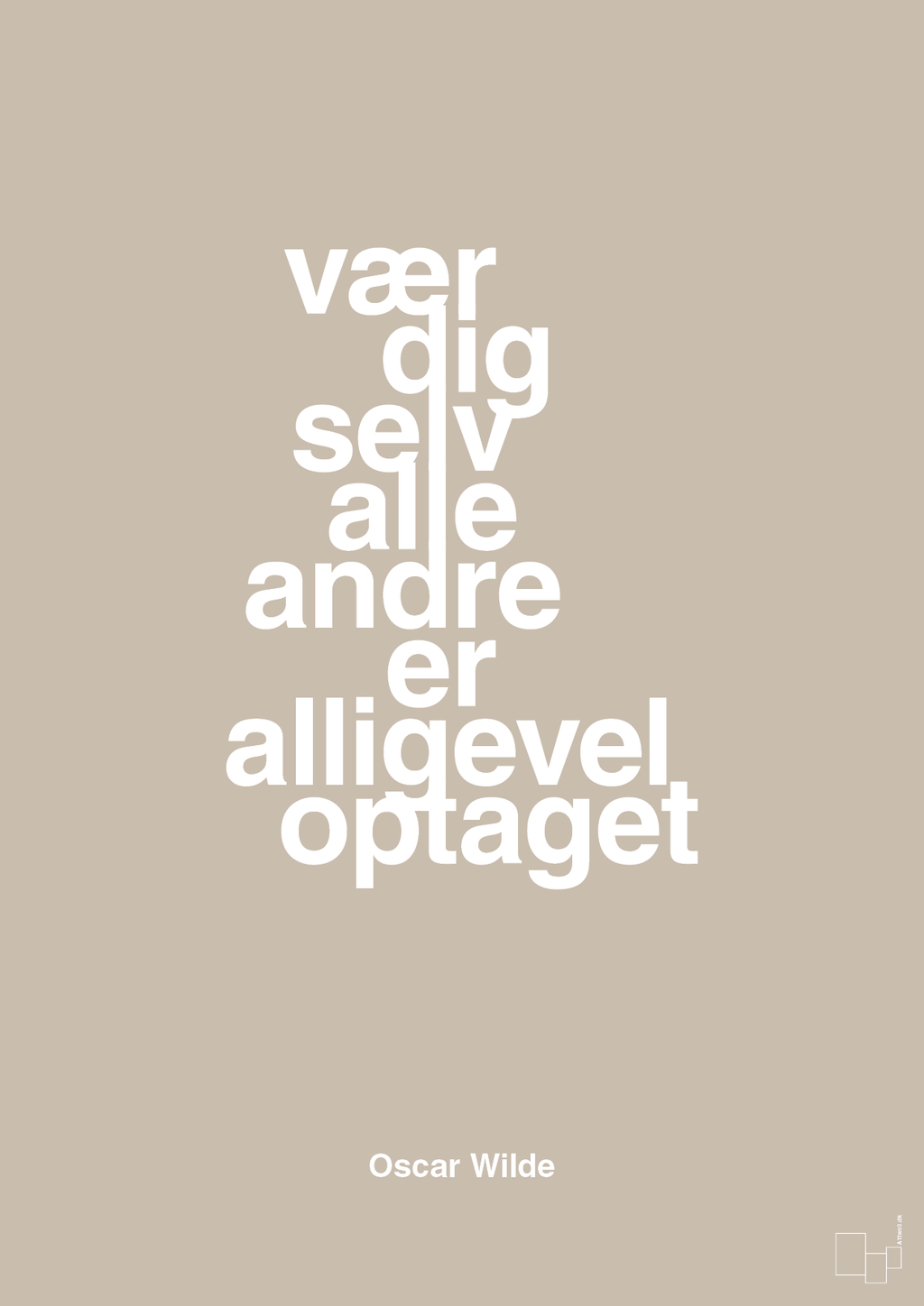 plakat: vær dig selv alle andre er alligevel optaget - creamy mushroom-Forfatter-A1two3