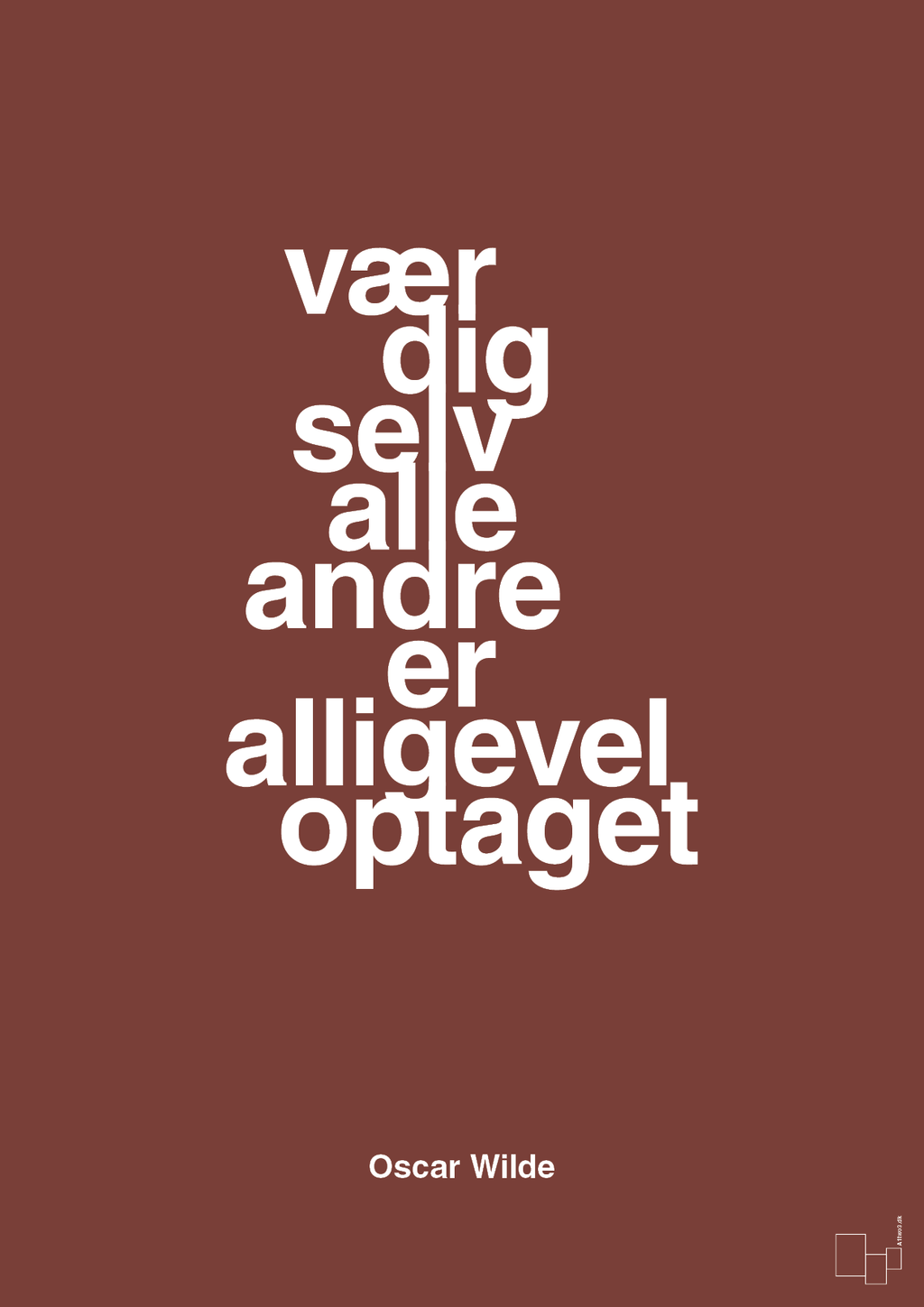 plakat: vær dig selv alle andre er alligevel optaget - red pepper-Forfatter-A1two3