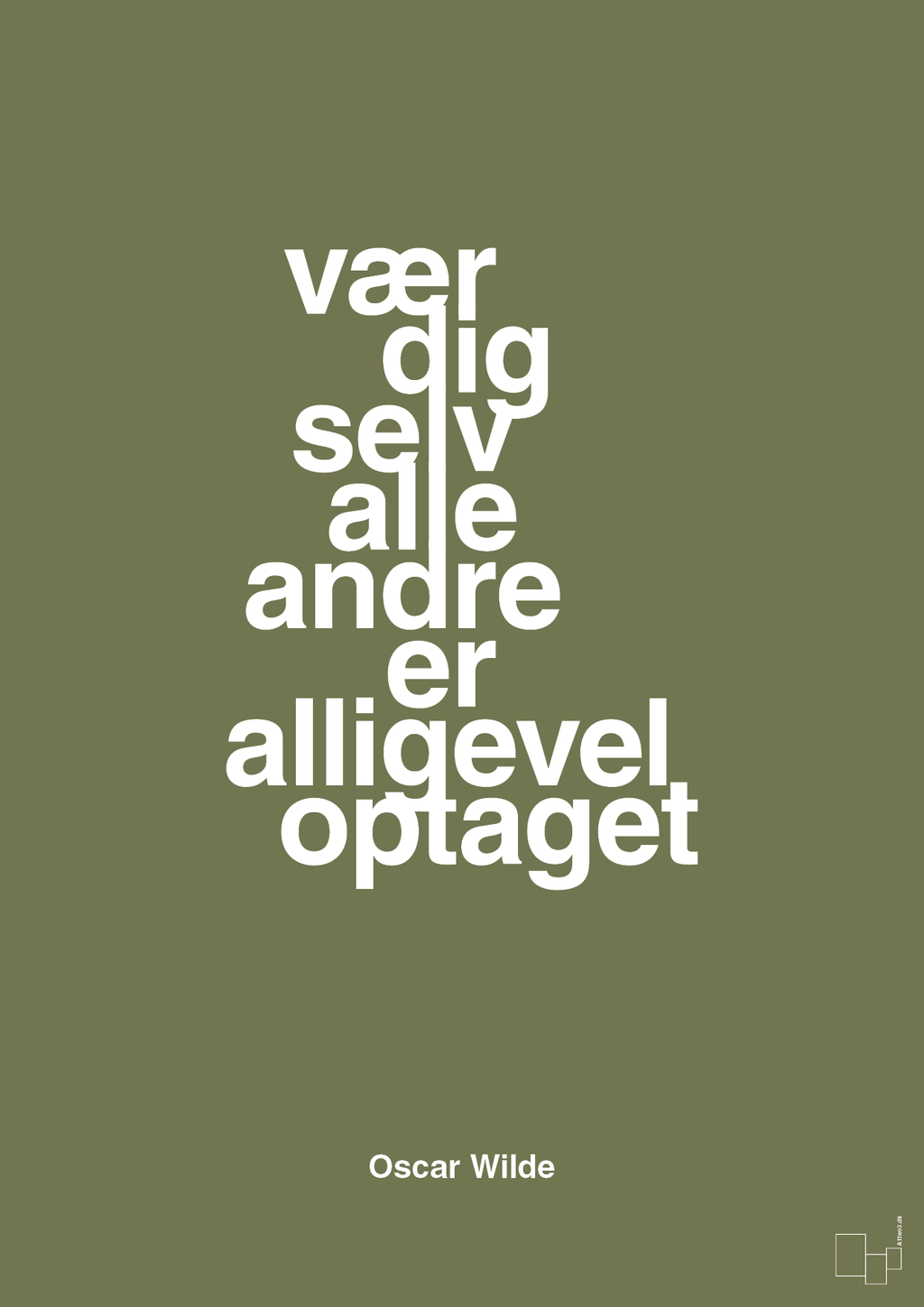plakat: vær dig selv alle andre er alligevel optaget - secret meadow-Forfatter-A1two3
