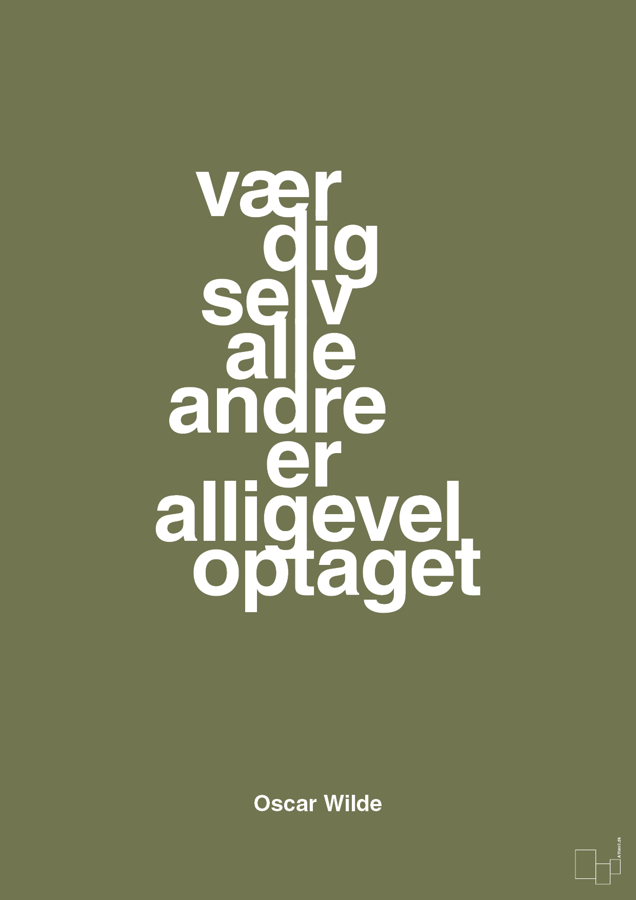 plakat: vær dig selv alle andre er alligevel optaget - secret meadow-Forfatter-A1two3
