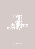 plakat: livet er det dejligste eventyr - broken beige-Forfatter-A1two3