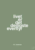 plakat: livet er det dejligste eventyr - jade-Forfatter-A1two3