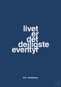 plakat: livet er det dejligste eventyr - lapis blue-Forfatter-A1two3