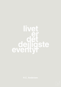 plakat: livet er det dejligste eventyr - painters white-Forfatter-A1two3