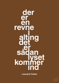 plakat: der er en revne i alting det er sådan lyset kommer ind - dark brown-Musiker-A1two3