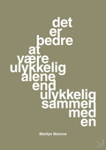 plakat: det er bedre at være ulykkelig alene end ulykkelig sammen med en - misty forrest-Musiker-A1two3