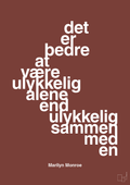 plakat: det er bedre at være ulykkelig alene end ulykkelig sammen med en - red pepper-Musiker-A1two3