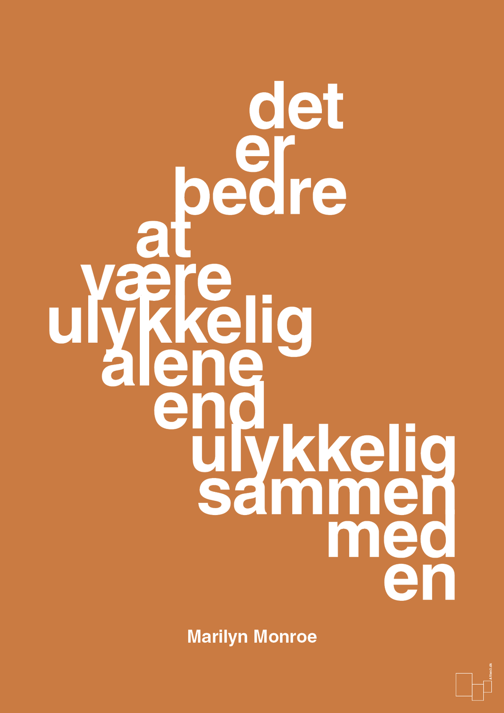 plakat: det er bedre at være ulykkelig alene end ulykkelig sammen med en - rumba orange-Musiker-A1two3