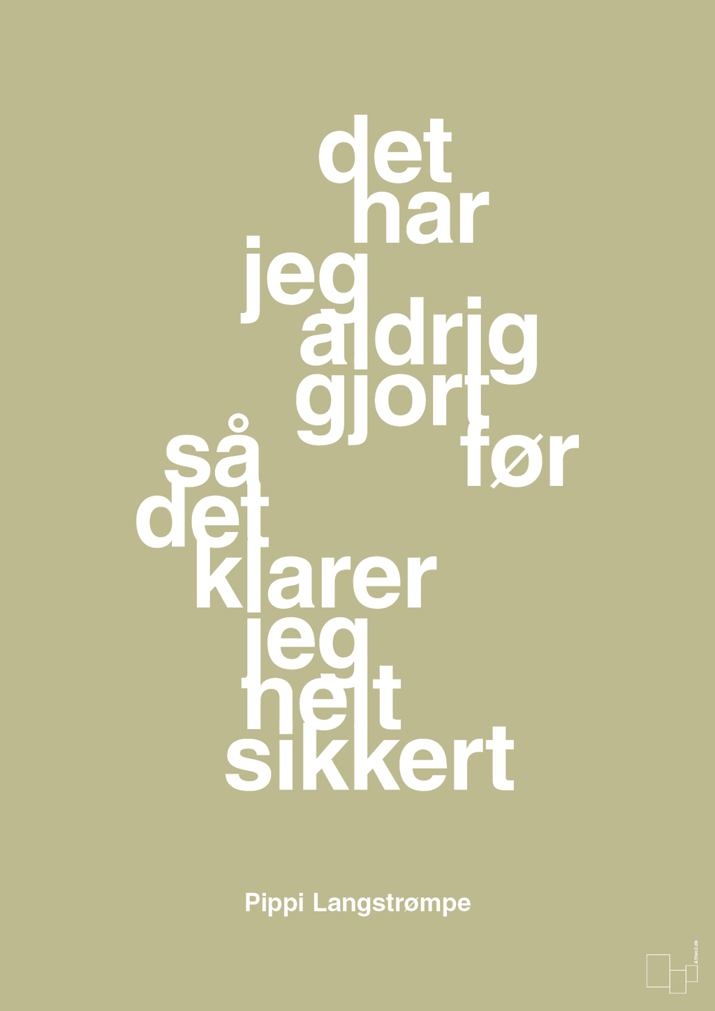 plakat: det har jeg aldrig gjort før så det klarer jeg helt sikkert - back to nature-Børnebogsfigur-A1two3