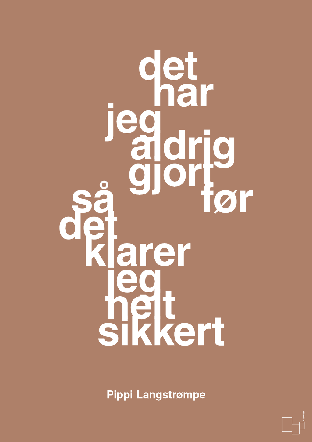 plakat: det har jeg aldrig gjort før så det klarer jeg helt sikkert - cider spice-Børnebogsfigur-A1two3