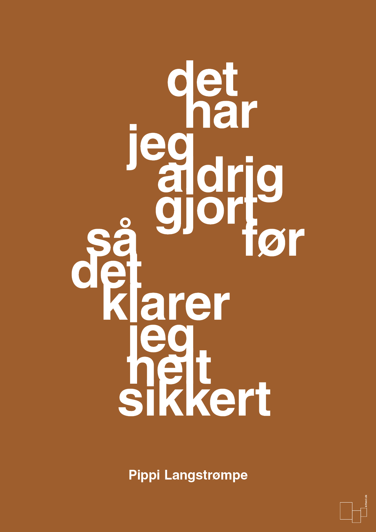 plakat: det har jeg aldrig gjort før så det klarer jeg helt sikkert - cognac-Børnebogsfigur-A1two3