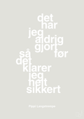 plakat: det har jeg aldrig gjort før så det klarer jeg helt sikkert - painters white-Børnebogsfigur-A1two3