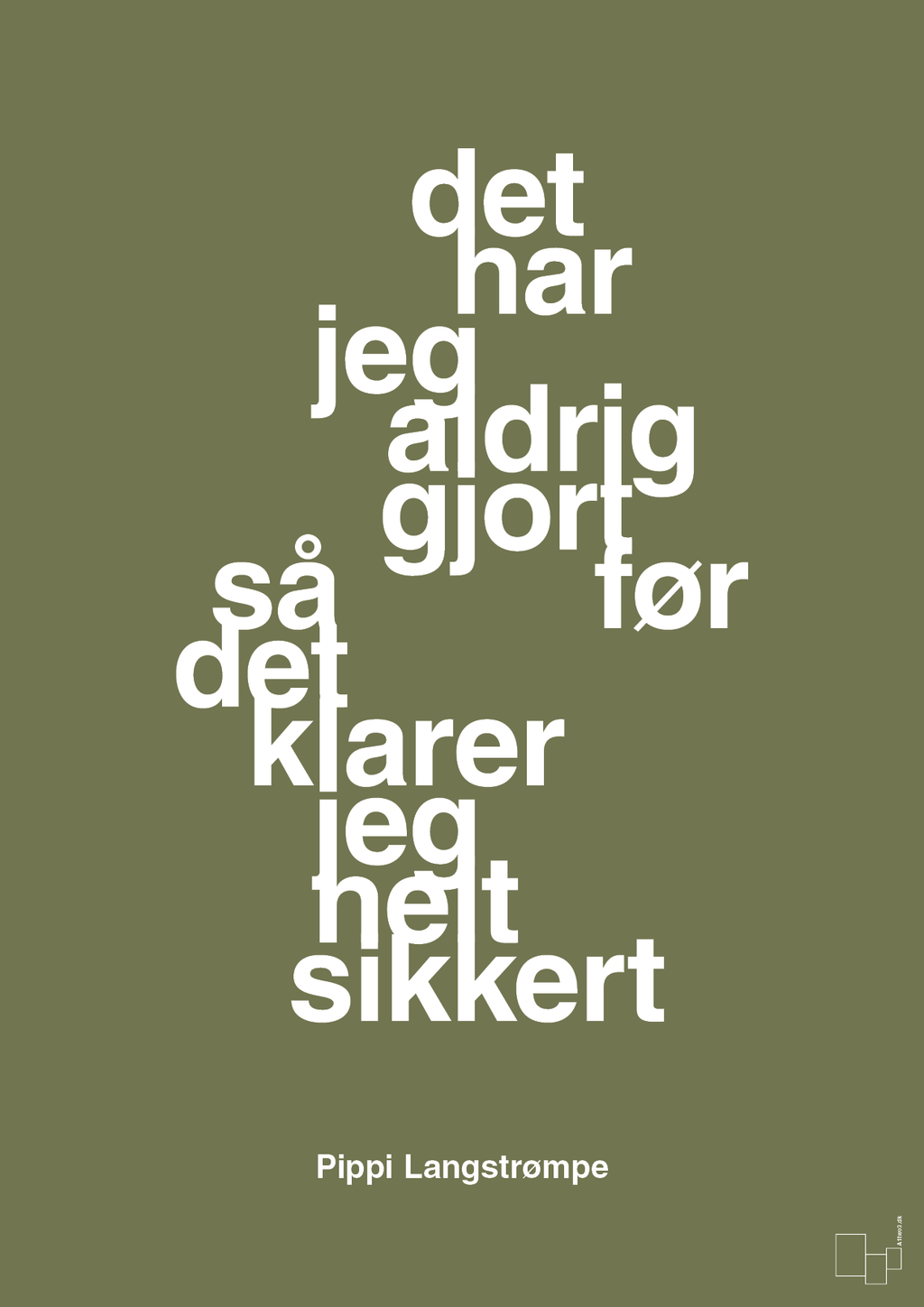 plakat: det har jeg aldrig gjort før så det klarer jeg helt sikkert - secret meadow-Børnebogsfigur-A1two3