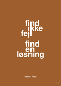 plakat: find ikke fejl find en løsning - cognac-Opfinder-A1two3