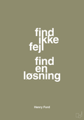 plakat: find ikke fejl find en løsning - misty forrest-Opfinder-A1two3