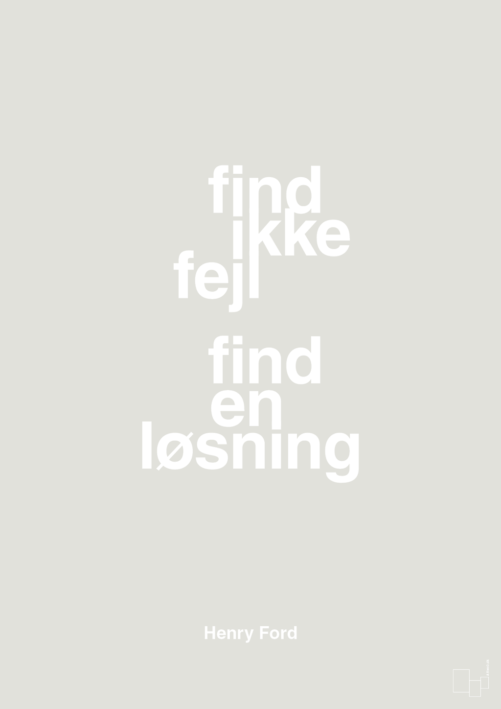 plakat: find ikke fejl find en løsning - painters white-Opfinder-A1two3