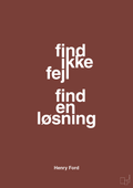 plakat: find ikke fejl find en løsning - red pepper-Opfinder-A1two3