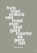 plakat: hvis man præcis ved hvad man skal gøre hvorfor så gøre det - battleship gray-Kunstner-A1two3