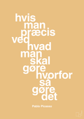 plakat: hvis man præcis ved hvad man skal gøre hvorfor så gøre det - charismatic-Kunstner-A1two3