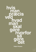 plakat: hvis man præcis ved hvad man skal gøre hvorfor så gøre det - misty forrest-Kunstner-A1two3