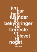 plakat: jeg har haft tusinder af bekymringer de færreste er blevet til noget - cognac-Forfatter-A1two3