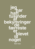 plakat: jeg har haft tusinder af bekymringer de færreste er blevet til noget - misty forrest-Forfatter-A1two3