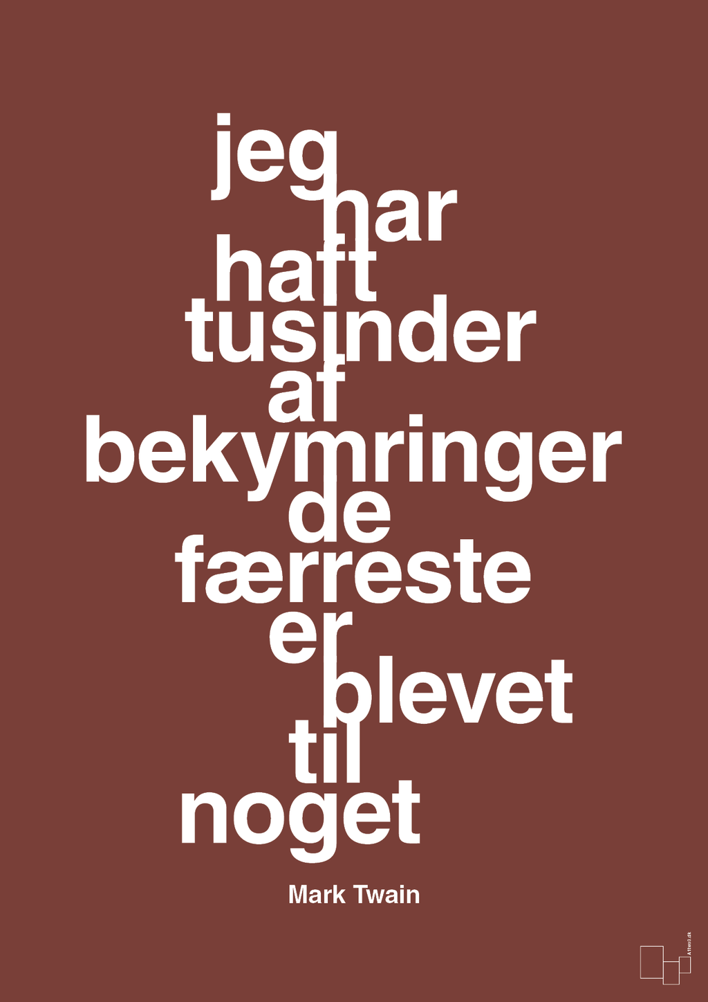 plakat: jeg har haft tusinder af bekymringer de færreste er blevet til noget - red pepper-Forfatter-A1two3