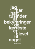 plakat: jeg har haft tusinder af bekymringer de færreste er blevet til noget - secret meadow-Forfatter-A1two3