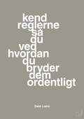 plakat: kend reglerne så du ved hvordan du bryder dem ordentligt - battleship gray-Religion-A1two3