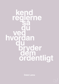 plakat: kend reglerne så du ved hvordan du bryder dem ordentligt - dusty lilac-Religion-A1two3