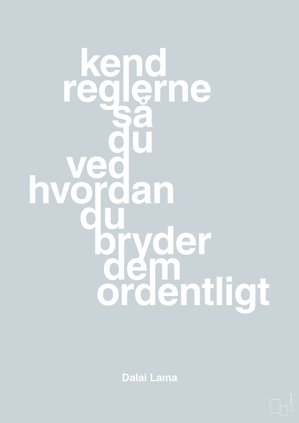 plakat: kend reglerne så du ved hvordan du bryder dem ordentligt - light drizzle-Religion-A1two3