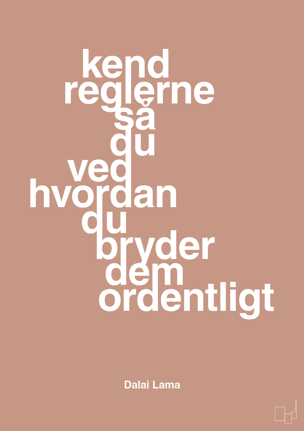 plakat: kend reglerne så du ved hvordan du bryder dem ordentligt - powder-Religion-A1two3