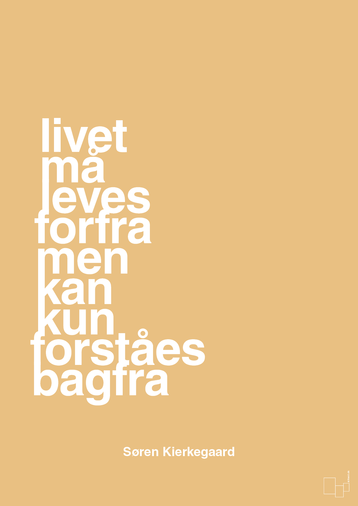 plakat: livet må leves forfra men kan kun forstås bagfra - charismatic-Filosof-A1two3