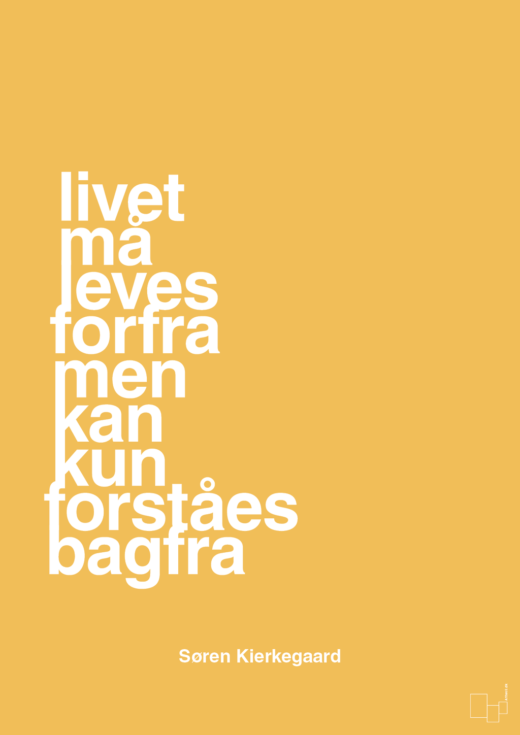 plakat: livet må leves forfra men kan kun forstås bagfra - honeycomb-Filosof-A1two3