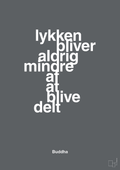 plakat: lykken bliver aldrig mindre af at blive delt - graphic charcoal-Religion-A1two3
