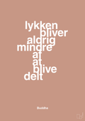 plakat: lykken bliver aldrig mindre af at blive delt - powder-Religion-A1two3