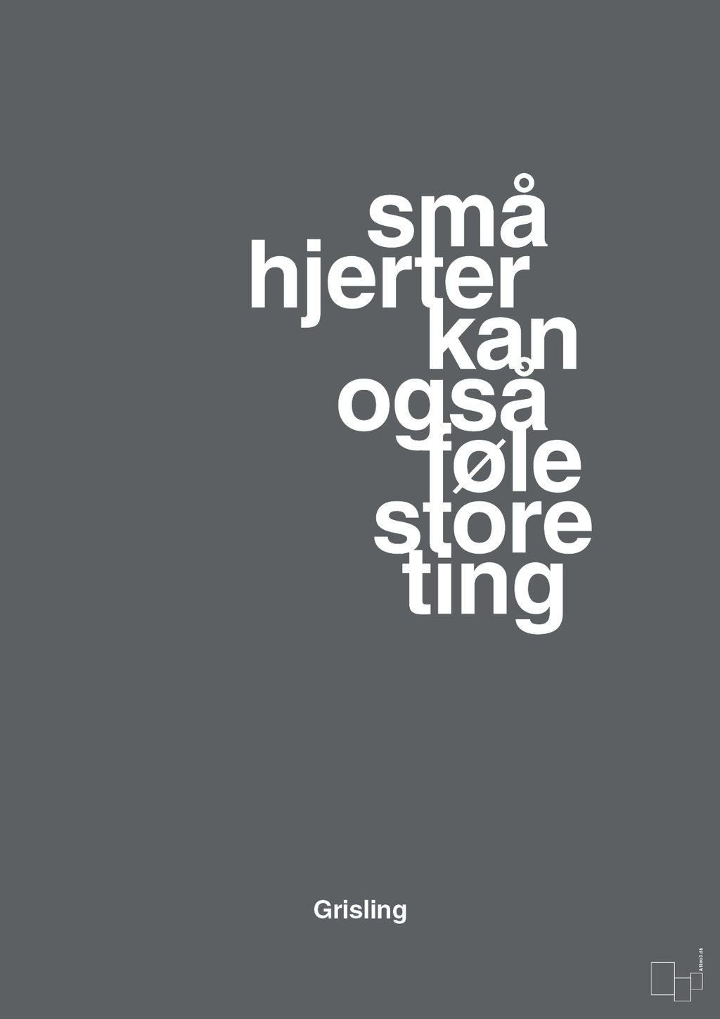 plakat: små hjerter kan også føle store ting - graphic charcoal-Børnebogsfigur-A1two3