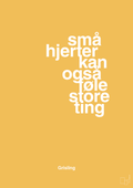 plakat: små hjerter kan også føle store ting - honeycomb-Børnebogsfigur-A1two3