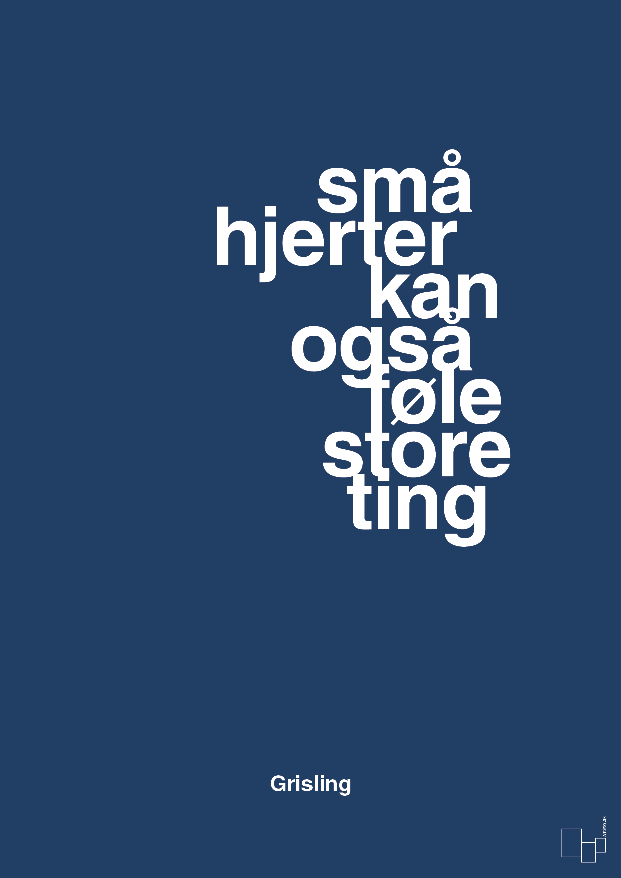 plakat: små hjerter kan også føle store ting - lapis blue-Børnebogsfigur-A1two3