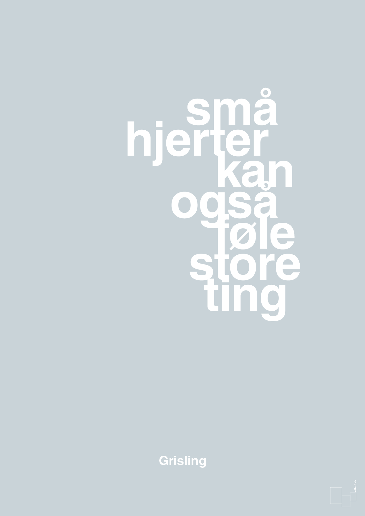 plakat: små hjerter kan også føle store ting - light drizzle-Børnebogsfigur-A1two3
