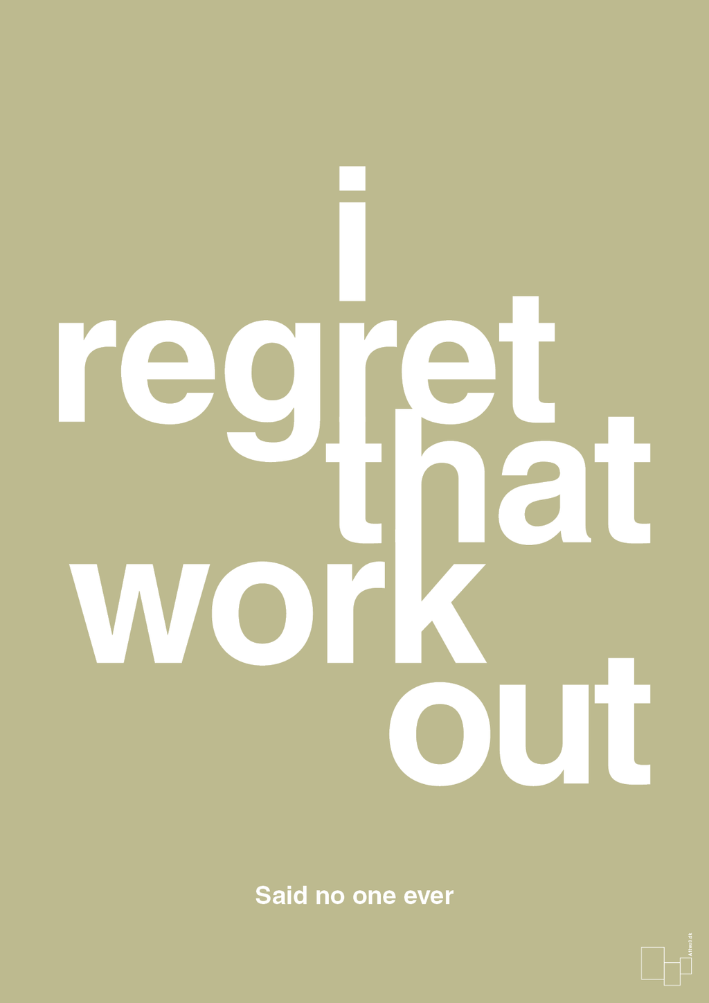 plakat: i regret that workout - back to nature-Said no one ever-A1two3