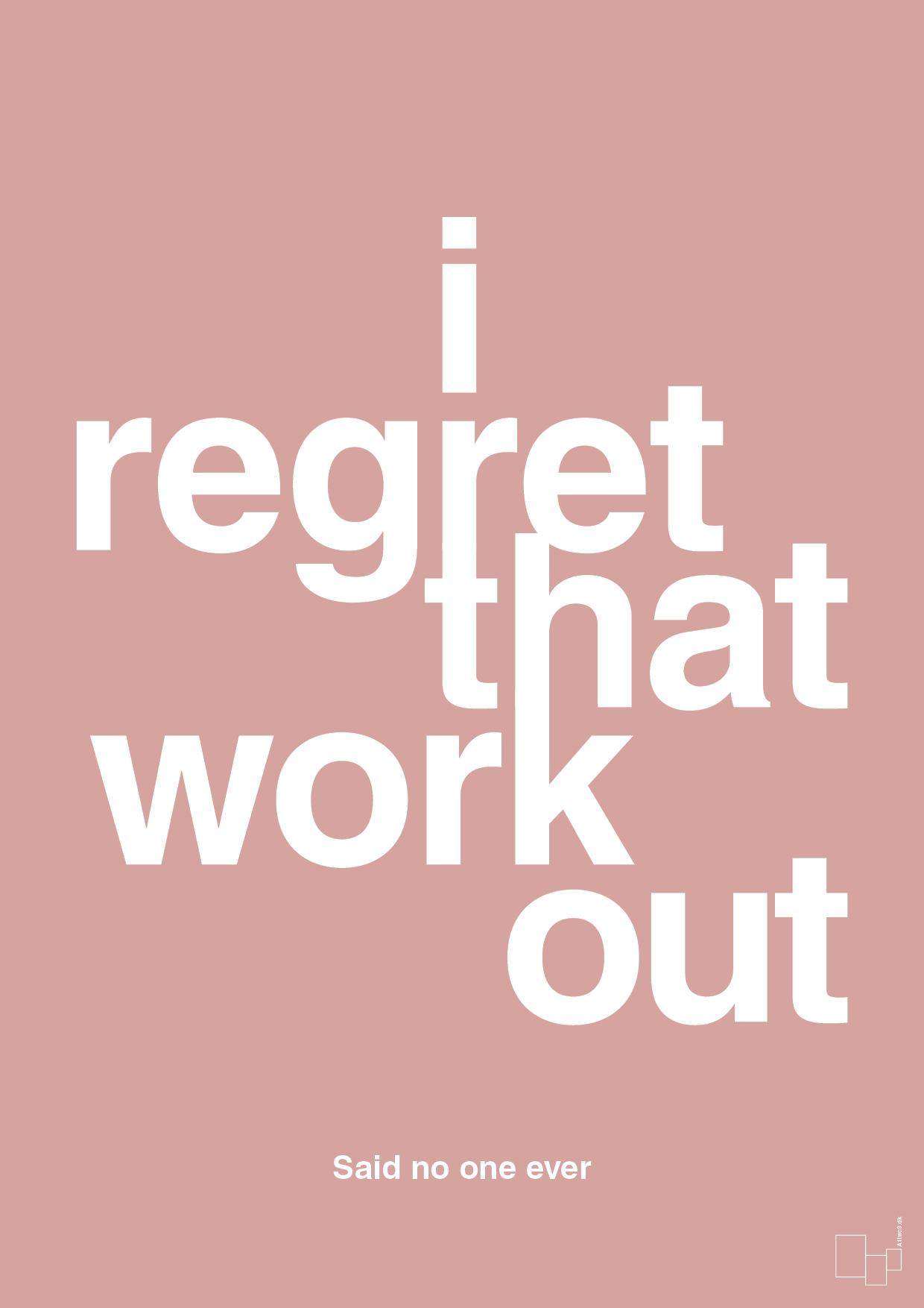 plakat: i regret that workout - bubble shell-Said no one ever-A1two3