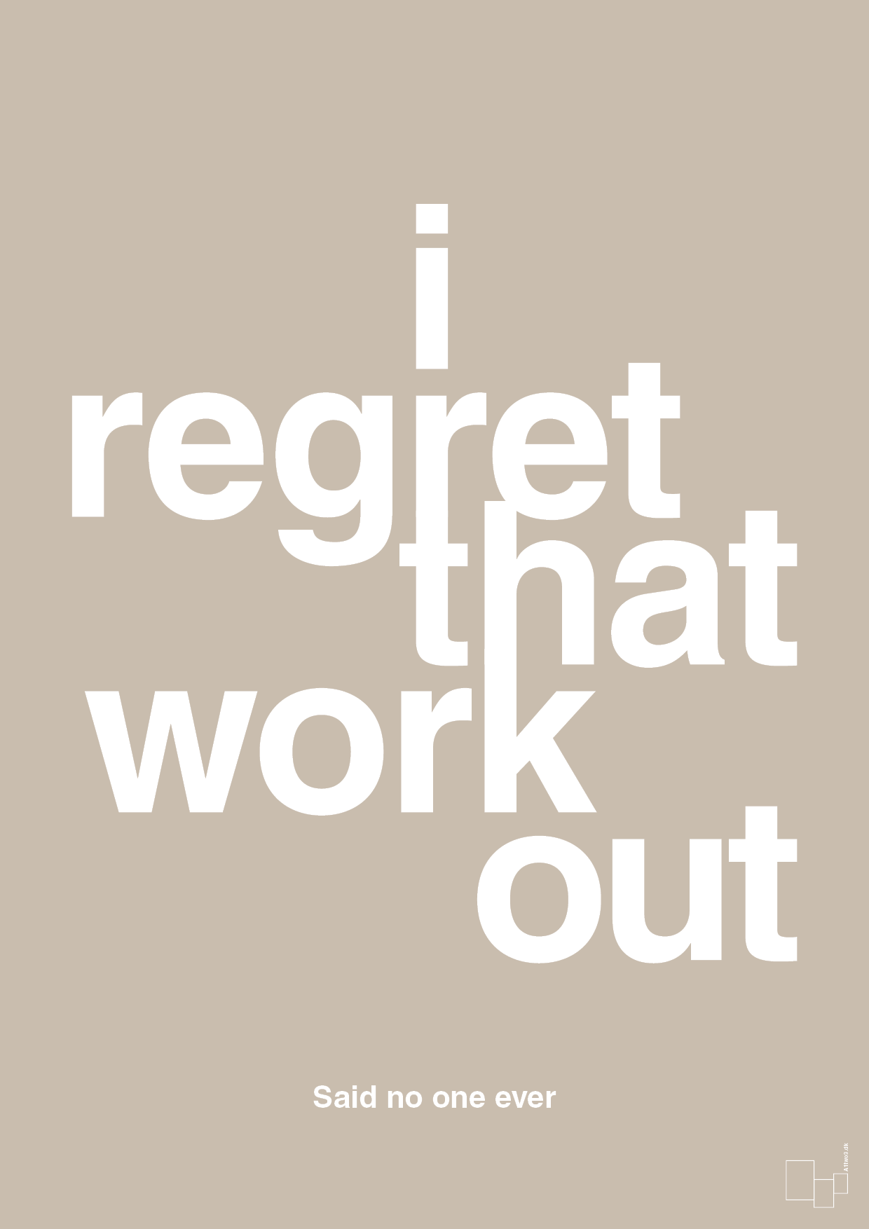 plakat: i regret that workout - creamy mushroom-Said no one ever-A1two3