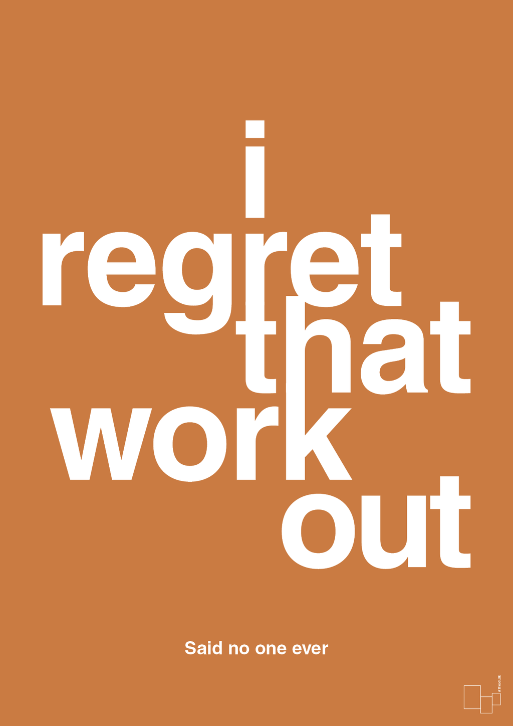 plakat: i regret that workout - rumba orange-Said no one ever-A1two3