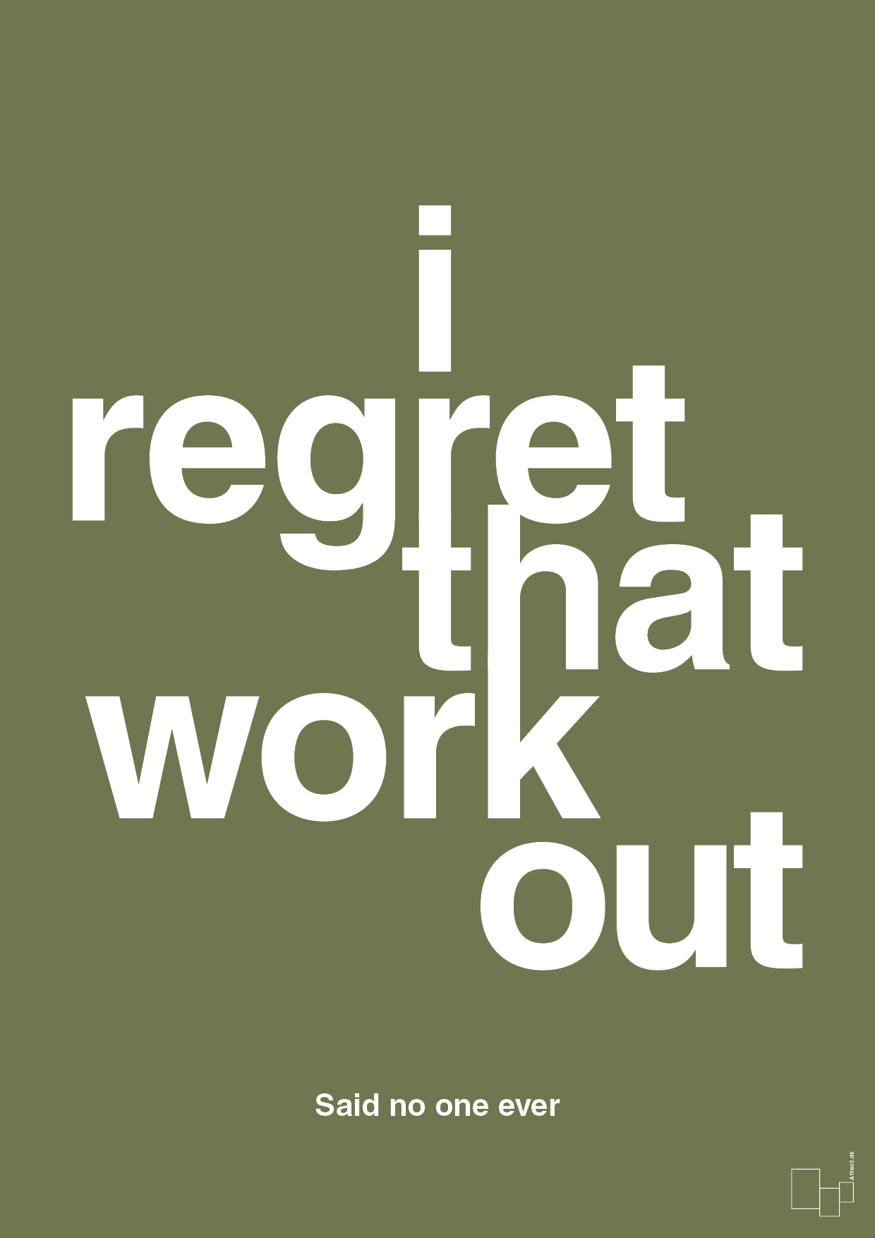 plakat: i regret that workout - secret meadow-Said no one ever-A1two3