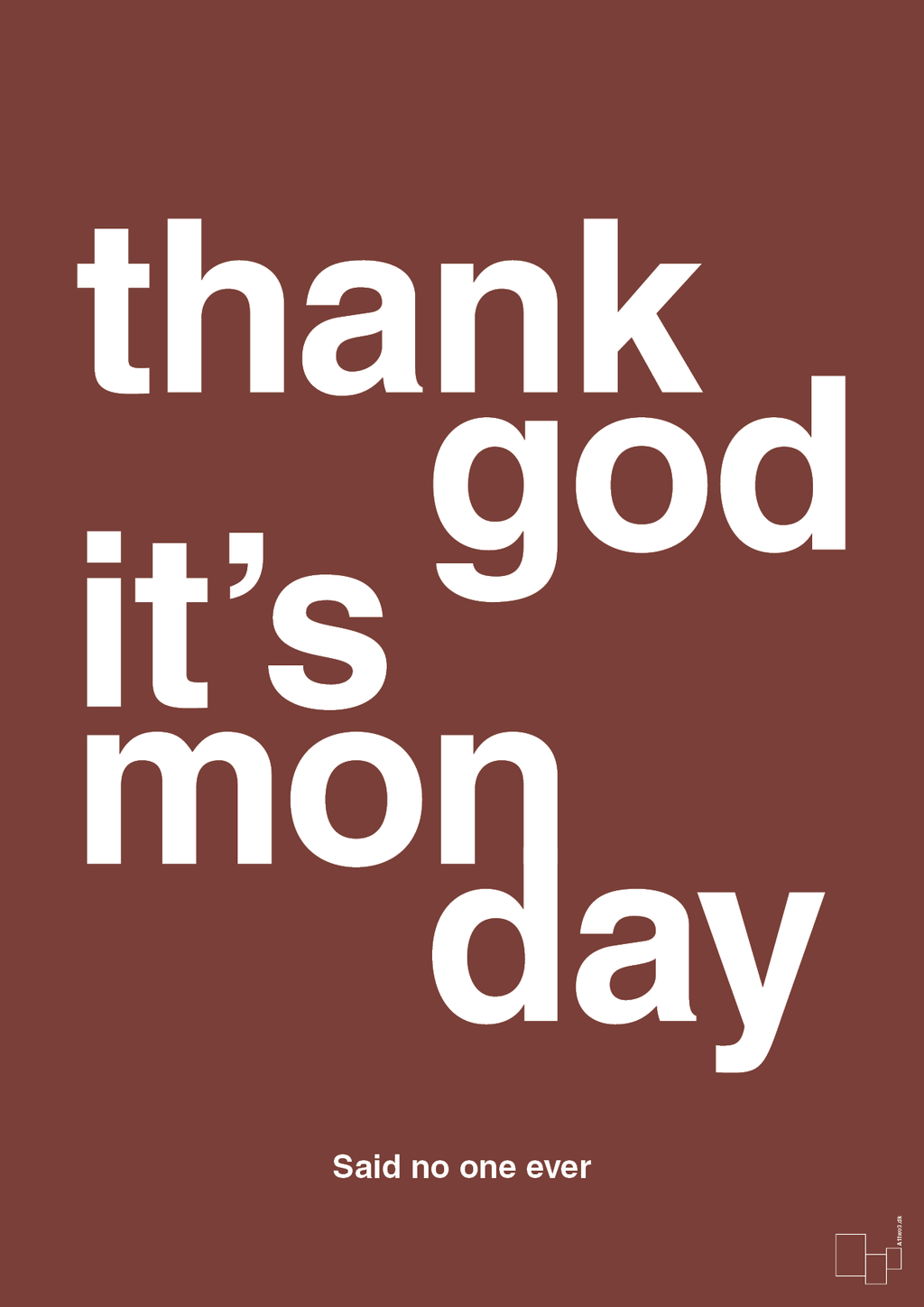 plakat: thank god it's monday - red pepper-Said no one ever-A1two3