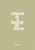 plakat: chaos is a friend of mine - back to nature-Musiker-A1two3