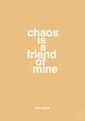 plakat: chaos is a friend of mine - charismatic-Musiker-A1two3