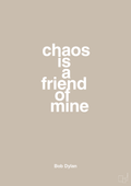 plakat: chaos is a friend of mine - creamy mushroom-Musiker-A1two3