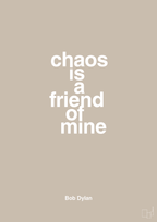 plakat: chaos is a friend of mine - creamy mushroom-Musiker-A1two3